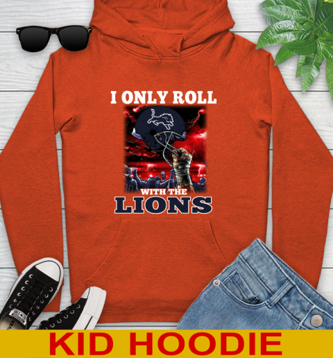 Detroit Lions NFL Football I Only Roll With My Team Sports Youth Hoodie 4