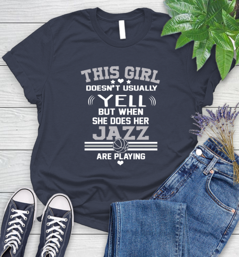 Utah Jazz NBA Basketball I Yell When My Team Is Playing Women's T-Shirt 14
