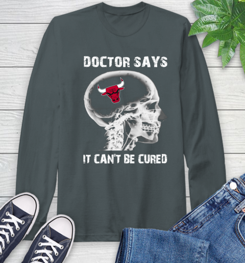 NBA Chicago Bulls Basketball Skull It Can't Be Cured Shirt Long Sleeve T-Shirt 7