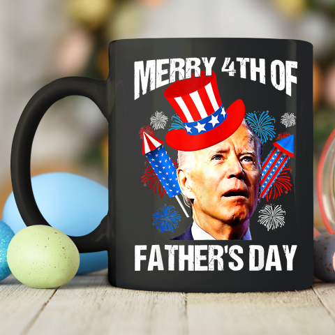 Joe Biden Confused Merry 4th Of Fathers Day Fourth Of July Ceramic Mug 11oz 2