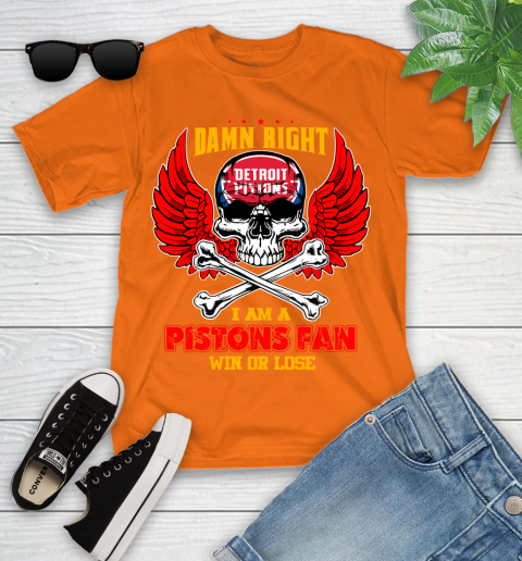 NBA Damn Right I Am A Detroit Pistons Win Or Lose Skull Basketball Sports Youth T-Shirt 9