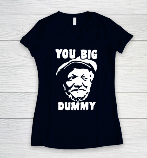 Fred Sanford T Shirt You Big Dummy Shirt Sanford and son Women's V-Neck T-Shirt 2