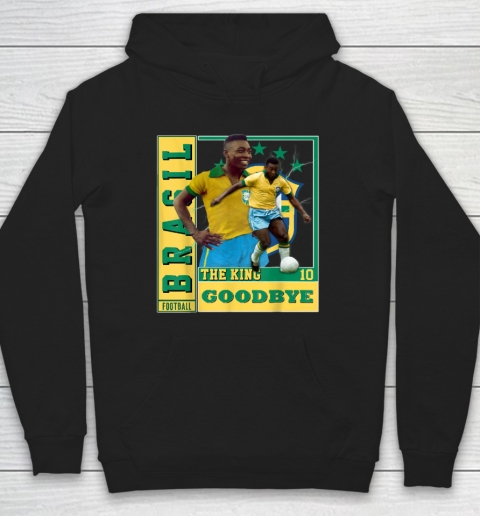 Pele Football Legend Shirt Pelé 10 The King Football Player Hoodie