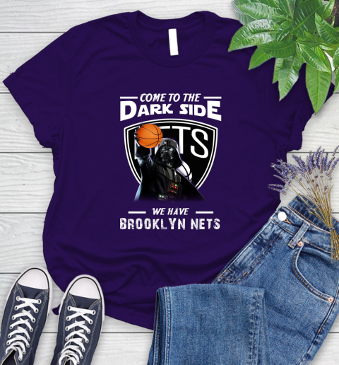 NBA Come To The Dark Side We Have Brooklyn Nets Star Wars Darth Vader Basketball Women's T-Shirt 4