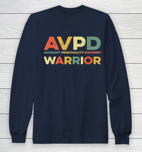 Autism Awareness Avoidant Personality Disorder Warrior AVPD Awareness Social Long Sleeve T-Shirt 2