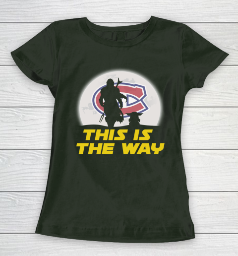 Montreal Canadiens NHL Ice Hockey Star Wars Yoda And Mandalorian This Is The Way Women's T-Shirt 4