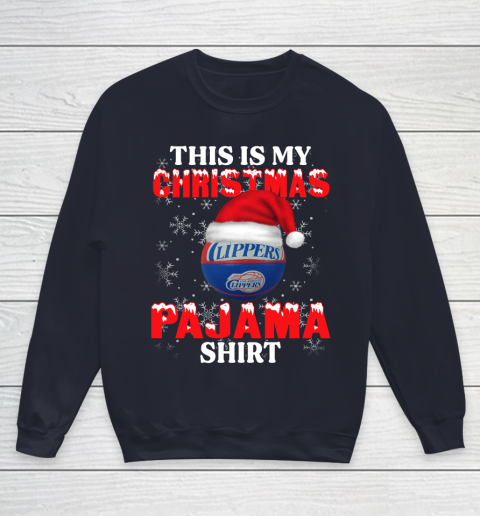 LA Clippers This Is My Christmas Pajama Shirt NBA Youth Sweatshirt 2