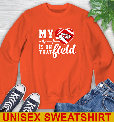 NFL My Heart Is On That Field Football Sports Kansas City Chiefs Sweatshirt 3