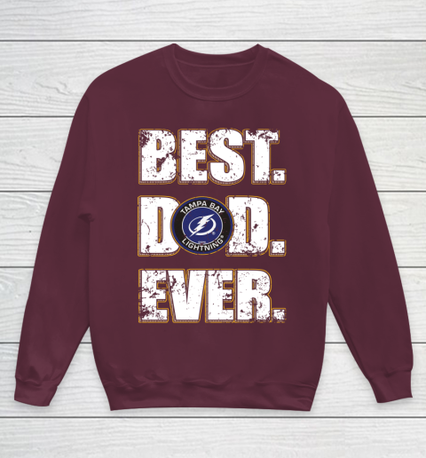 NHL Tampa Bay Lightning Hockey Best Dad Ever Family Shirt Youth Sweatshirt 4
