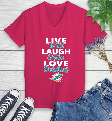 NFL Football Miami Dolphins Live Well Laugh Often Love Shirt Women's V-Neck T-Shirt 7