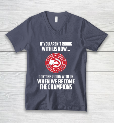 NBA Atlanta Hawks Basketball We Become The Champions V-Neck T-Shirt 7