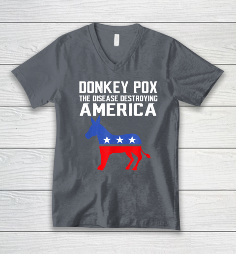 Donkey Pox The Disease Destroying America Funny Anti Biden V-Neck T-Shirt 3