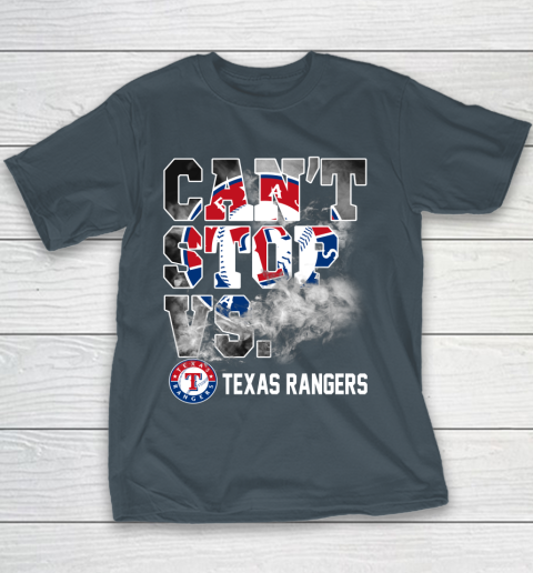 MLB Texas Rangers Baseball Can't Stop Vs Rangers Youth T-Shirt 5