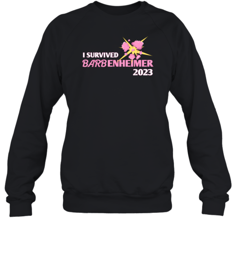 I Survived Barbenheimer 2023 Funny Sweatshirt