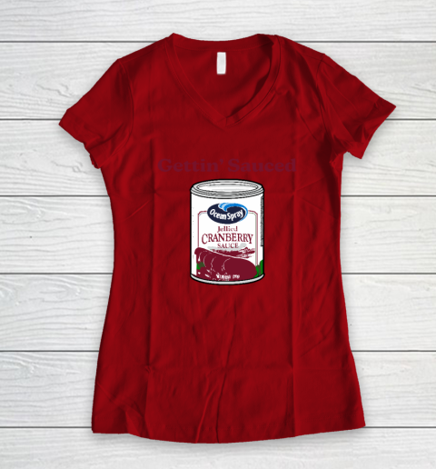 Getting' Sauced Funny Cranberry Sauce Thanksgiving Costume Women's V-Neck T-Shirt 5