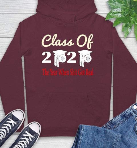 The Year When Shit Got Real Graduation 2020 T Shirt 18