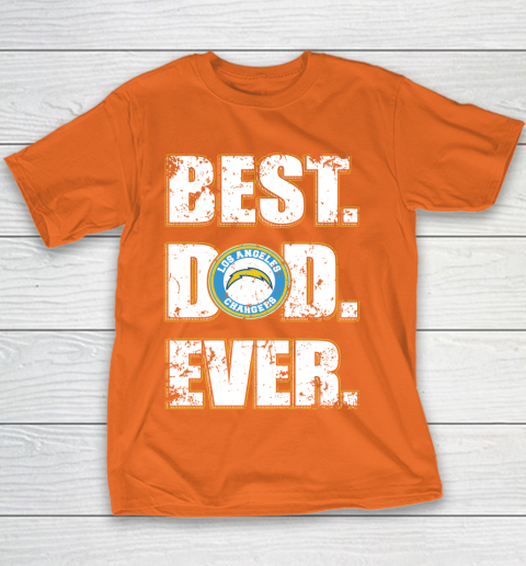 NFL Los Angeles Chargers Football Best Dad Ever Family Shirt Youth T-Shirt 4
