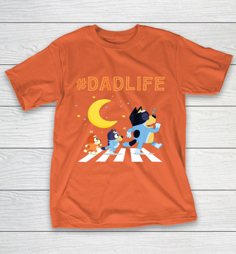 Bluey Dad Family Lover In My Life T-Shirt 4