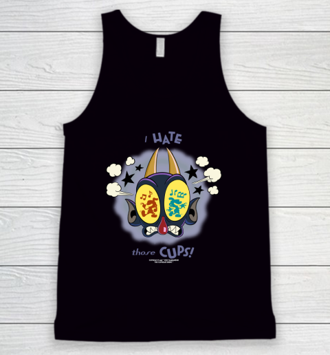 The Cuphead Show Shirt The Devil I Hate Those Cups Tank Top