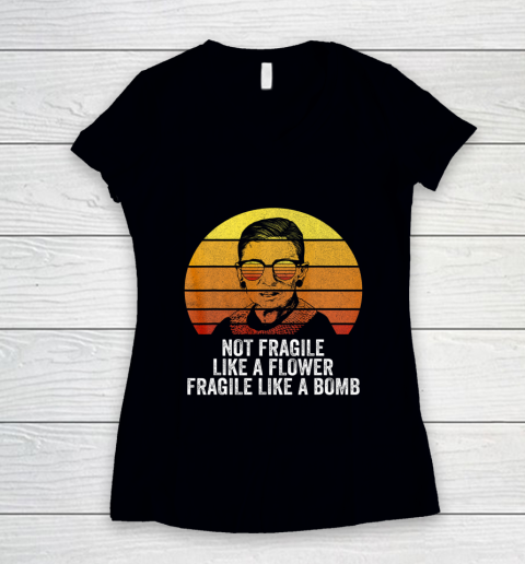 RBG Shirt Not Fragile Like A Flower Fragile Like A Bomb Women's V-Neck T-Shirt