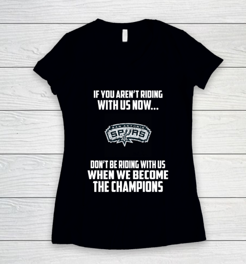 NBA San Antonio Spurs Basketball We Become The Champions Women's V-Neck T-Shirt