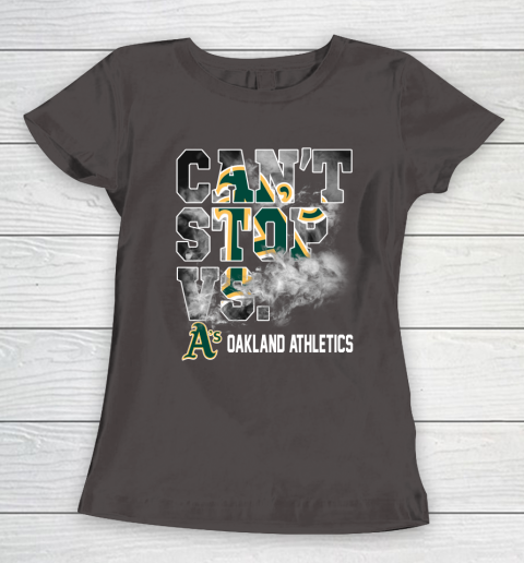 MLB Oakland Athletics Baseball Can't Stop Vs Athletics Women's T-Shirt 7