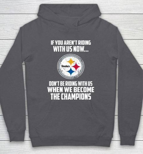 NFL Pittsburgh Steelers Football We Become The Champions Hoodie 4