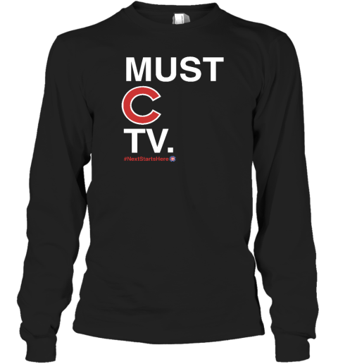 Obvious Shirts Must C Tv Nextstartshere Long Sleeve T