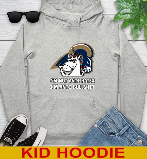 Los Angeles Rams NFL Football Unicorn I'm Not Anti Hater I'm Anti Bullshit Youth Hoodie Los Angeles Rams NFL Football Unicorn I'm Not Anti Hater I'm Anti Bullshit Youth Hoodie