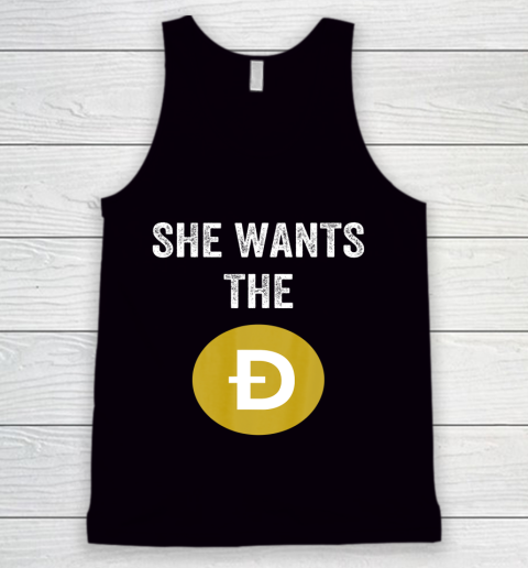 She wants the D Funny Dogecoin meme Doge HODL To the Moon Tank Top