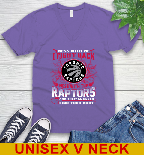 NBA Basketball Toronto Raptors Mess With Me I Fight Back Mess With My Team And They'll Never Find Your Body Shirt V-Neck T-Shirt 8