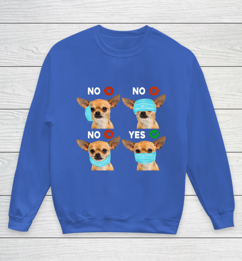 Funny Quarantined Chihuahua Dog How To Wear Mask Gift Youth Sweatshirt 6