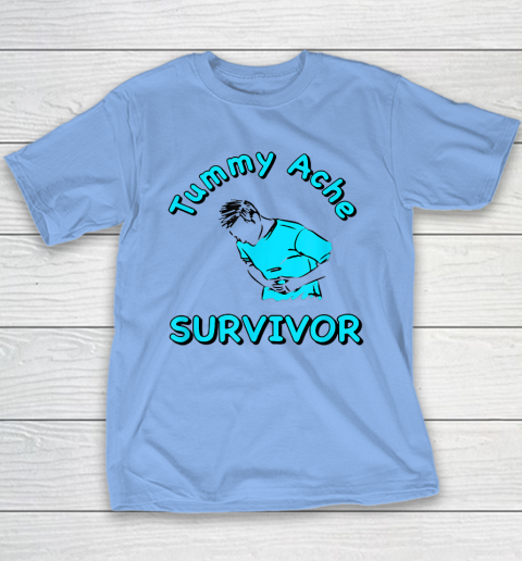 Tummy Ache Survivor Youth T-Shirt 8