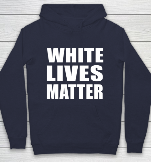 White lives shop matter hoodie