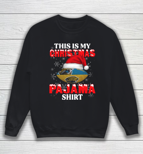 Jacksonville Jaguars This Is My Christmas Pajama Shirt NFL Sweatshirt