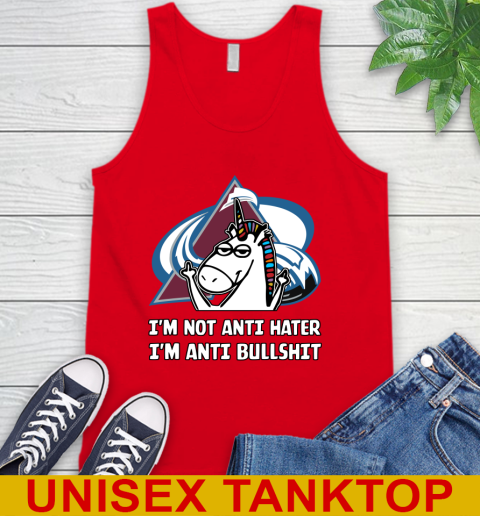 Colorado Avalanche NHL Hockey Unicorn I'm Not Anti Hater I'm Anti Bullshit Tank Top 6