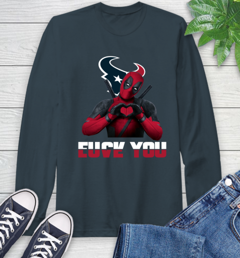 NHL Houston Texans Deadpool Love You Fuck You Football Sports Long Sleeve T-Shirt 9