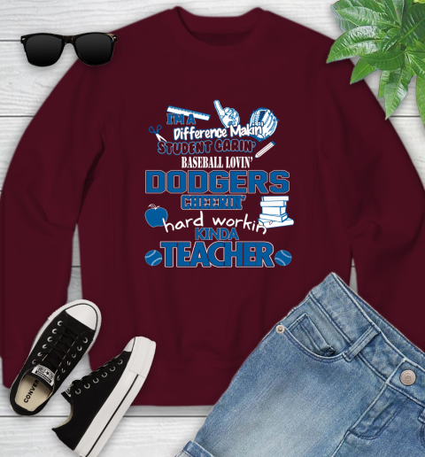 Los Angeles Dodgers MLB I'm A Difference Making Student Caring Baseball Loving Kinda Teacher Youth Sweatshirt 4