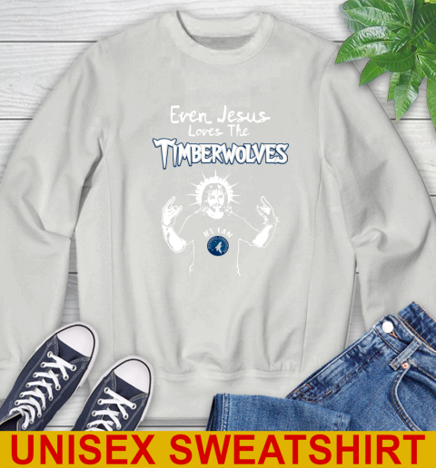 Minnesota Timberwolves NBA Basketball Even Jesus Loves The Timberwolves Shirt Sweatshirt 5
