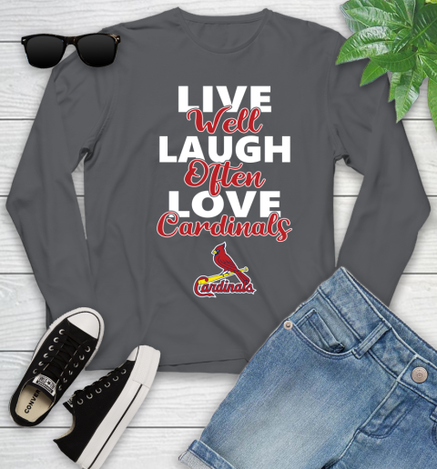 MLB Baseball St.Louis Cardinals Live Well Laugh Often Love Shirt Youth Long Sleeve 8