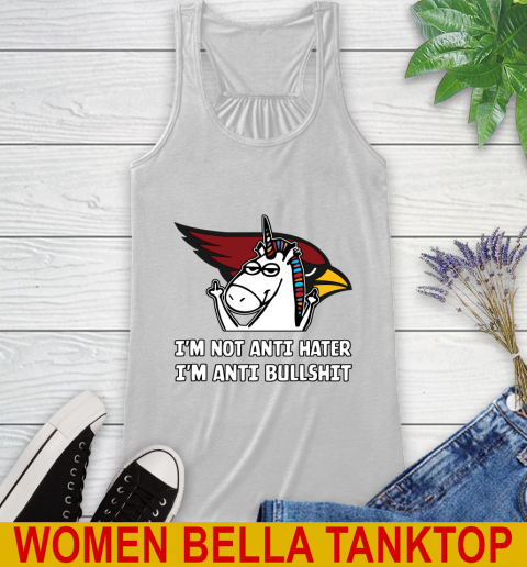 Arizona Cardinals NFL Football Unicorn I'm Not Anti Hater I'm Anti Bullshit Racerback Tank