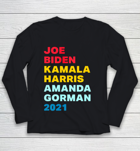 Amanda Gorman Shirt Joe Biden Kamala Harris Amanda Gorman 2021 Youth Long Sleeve