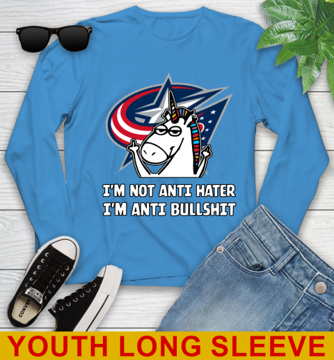 Columbus Blue Jackets NHL Hockey Unicorn I'm Not Anti Hater I'm Anti Bullshit Youth Long Sleeve 8