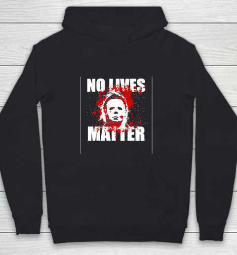 Halloween Michael Myers No Lives Matter Youth Hoodie