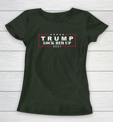 Anti Trump Trump Lock Him Up 2021 Women's T-Shirt 4