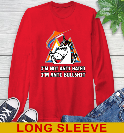 Miami Marlins MLB Baseball Unicorn I'm Not Anti Hater I'm Anti Bullshit Long Sleeve T-Shirt 10