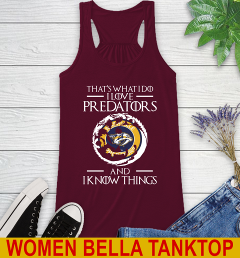 Nashville Predators NHL Hockey That's What I Do I Love My Team And I Know Things Game Of Thrones 38
