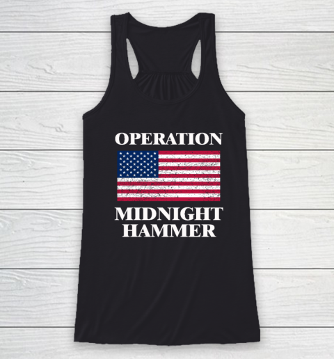 Operation Midnight Hammer with American Flag Racerback Tank