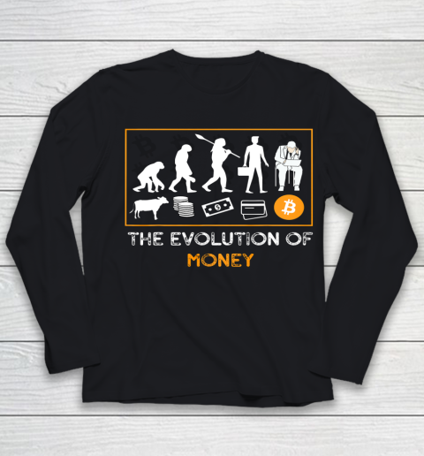 The Evolution Of Money Bitcoin Crypto btc cryptocurrency Youth Long Sleeve