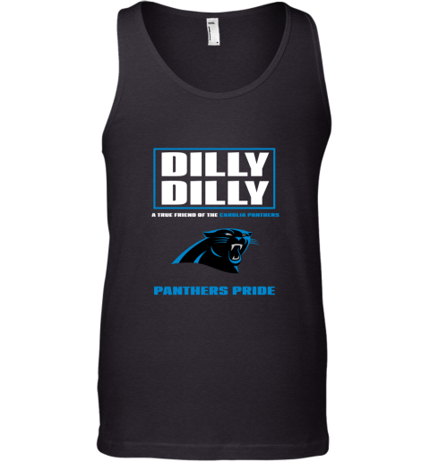 Dilly Dilly A True Friend Of The Carolina Panthers Tank Top